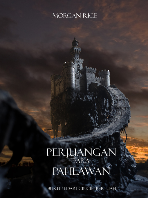 Title details for Perjuangan Para Pahlawan by Morgan Rice - Available